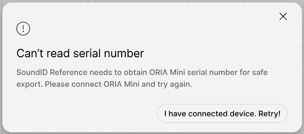 Mensaje de SoundID Reference que indica que no se puede leer el número de serie de ORIA Mini