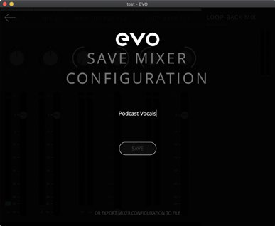 Janela Save Mixer Configuration do EVO