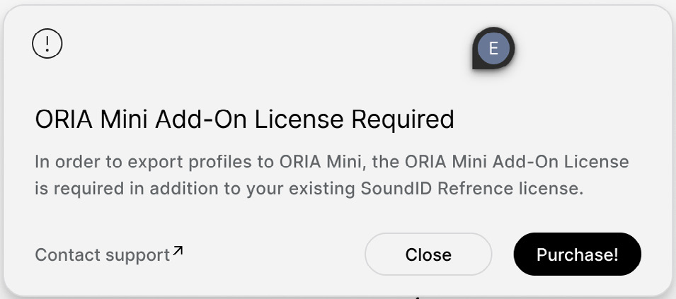 SoundID Reference 提示需要 ORIA Mini Add-on licence 的消息